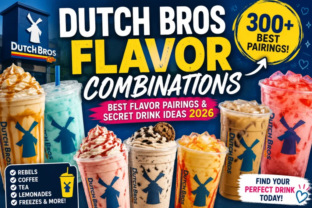 Dutch Bros Flavor Combinations
