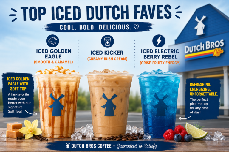 Dutch Faves: Complete Guide to Dutch Bros' Most Popular Favorite Drinks (2026)
